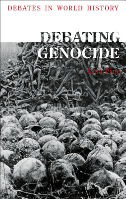 Debating Genocide - Pine, Lisa, and Stearns, Peter N (Editor)