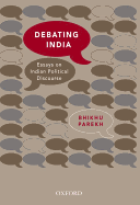 Debating India: Essays on Indian Political Discourse