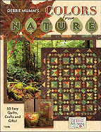 Debbie Mumm's Colors from Nature (Leisure Arts #4540)