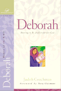 Deborah: Daring to Be Different for God - Couchman, Judith (Editor)