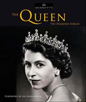Debrett's: The Queen - The Diamond Jubilee - Debrett's