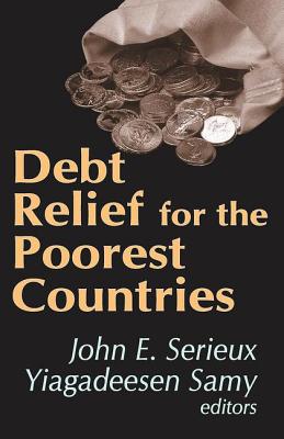 Debt Relief for the Poorest Countries - Samy, Yiagadeesen (Editor)