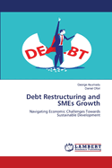 Debt Restructuring and SMEs Growth