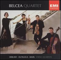Debussy, Dutilleux, Ravel: String Quartets - Belcea Quartet