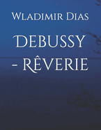 Debussy - R?verie
