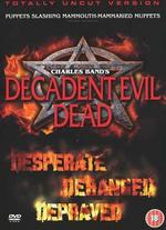 Decadent Evil - Charles Band