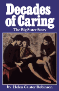 Decades of Caring: The Big Sister Story