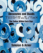 Decanates and Duads
