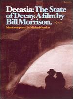 Decasia: The State of Decay - A Film by Bill Morrison