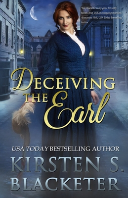 Deceiving the Earl - Blacketer, Kirsten S