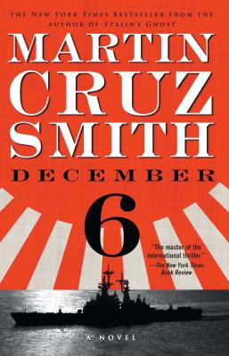 December 6 - Smith, Martin Cruz