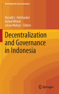 Decentralization and Governance in Indonesia