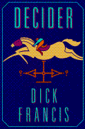 Decider - Francis, Dick