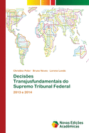 Decis?es Transjusfundamentais do Supremo Tribunal Federal