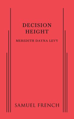 Decision Height - Levy, Meredith Dayna