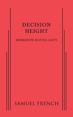 Decision Height - Dayna Levy, Meredith