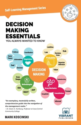 Decision Making Essentials You Always Wanted to Know - Publishers, Vibrant