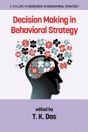 Decision Making in Behavioural Strategy