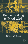 Decision-making in Social Work