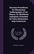 Decision Procedures for Elementary Sublanguages of set Theory. XI. Multilevel Syllogistic Extended by Some Elementary map Constructs