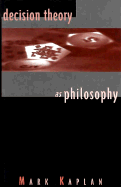 Decision Theory as Philosophy - Kaplan, Mark