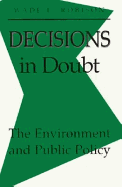 Decisions in Doubt: The Environment and Public Policy