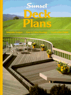 Deck Plans - Sunset Books, and Edinger, Philip