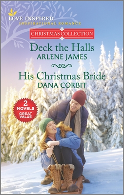 Deck the Halls and His Christmas Bride - James, Arlene, and Corbit, Dana