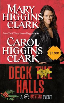 Deck the Halls - Clark, Carol Higgins, and Clark, Mary Higgins