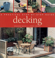 Decking a Practical Step-by-step Guide