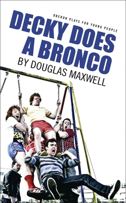 Decky Does a Bronco - Maxwell, Douglas