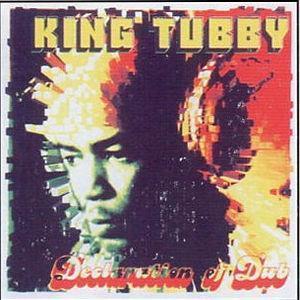 Declaration of Dub - King Tubby