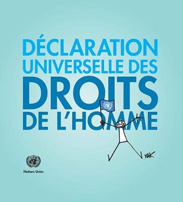 Declaration Universelle des Droits de l'Homme: Illustr par Yacine At Kaci (YAK) - Nations, United