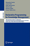 Declarative Programming for Knowledge Management: 16th International Conference on Applications of Declarative Programming and Knowledge Management, Inap 2005, Fukuoka, Japan, October 22-24, 2005. Revised Selected Papers