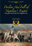 Decline and Fall of Napoleon's Empire