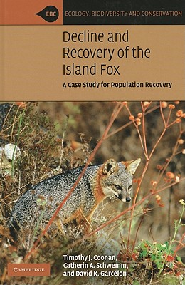 Decline and Recovery of the Island Fox: A Case Study for Population Recovery - Coonan, Timothy J., and Schwemm, Catherin A., and Garcelon, David K.