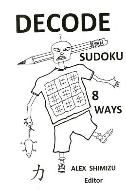 Decode Sudoku 8 Ways - Ward, Daniel