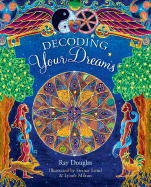 Decoding Your Dreams - Douglas, Ray