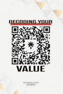 Decoding Your Value