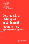 Decomposition Techniques in Mathematical Programming - Conejo, Antonio J, and Castillo, Enrique, and Minguez, Roberto