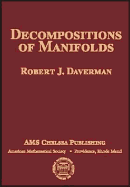 Decompositions of Manifolds - Daverman, Robert J