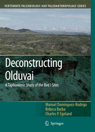 Deconstructing Olduvai: A Taphonomic Study of the Bed I Sites