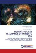 Deconstructive Resonance of Umberto Eco
