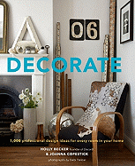 Decorate: 1,000 Professional Design Ideas for Every Room in Your Home