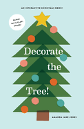 Decorate the Tree: A Picture Book