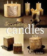 Decorating Candles - Taylor, Terry