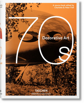 Decorative Art 70s - Fiell (Editor)