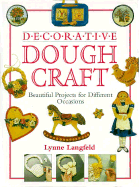 Decorative Dough Crafts: Beautiful Projects for Different Occasions