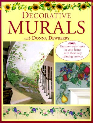 Decorative Murals with Donna Dewberry - Dewberry, Donna