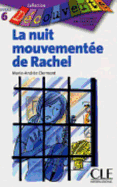 Decouverte: LA Nuit Mouvementee De Rachel